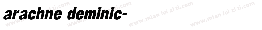 arachne deminic字体转换